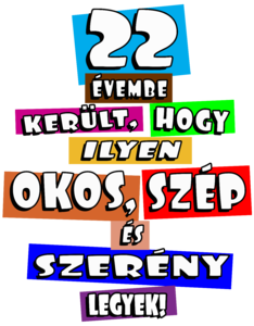 22 évembe került