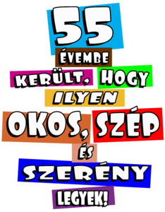 55 évembe került